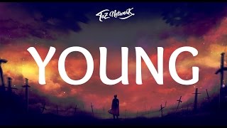 The Chainsmokers - Young (Lyrics)