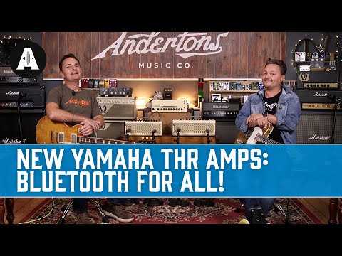 YAMAHA THR-II Amps - NEW - BIGGER, BETTER & WIRELESS!