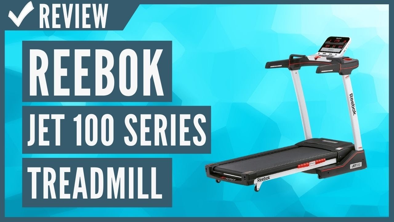 Reebok Jet 100 Series Treadmill + Bluetooth Review