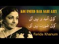 Koi Umeed Bar Nahi Aati Farida Khanum Mirza Ghalib Ghazal