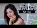 Winter Self Care ‍ ️ Munmun Dutta ️