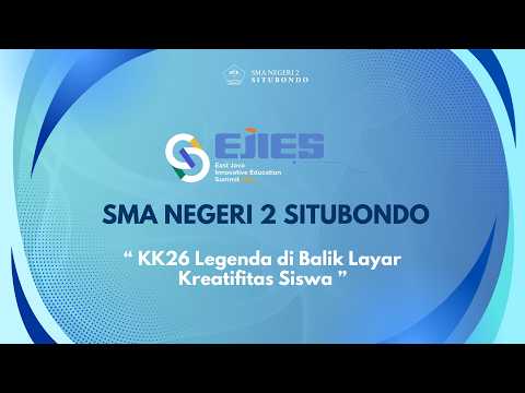 Thumbnail KK26 Legenda di Balik Layar Kreatifitas Siswa | SMAN 2 Situbondo - EJIES 2026 - SMADA