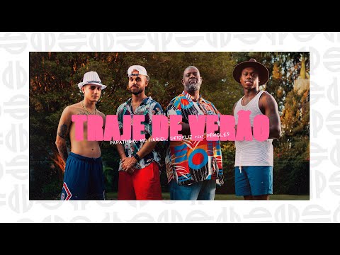 Papatinho - Traje de Verão ft. Péricles, MC Hariel, Dfideliz