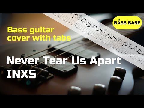 INXS - Never Tear Us Apart - Bass cover with tabs