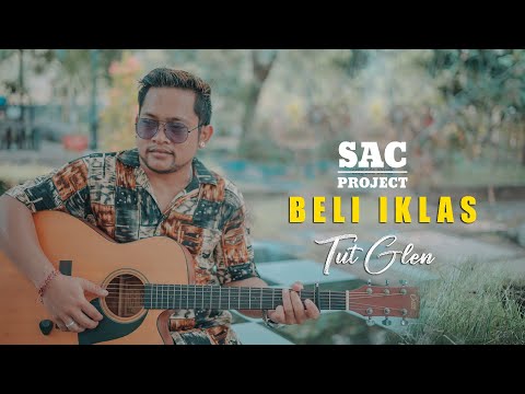 Beli Iklas - Tut Glen (Official Music Video) | SAC Project