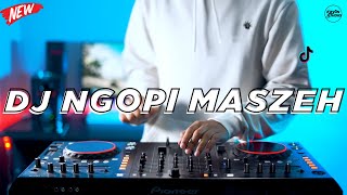 Download lagu DJ NGOPI MASZEH Sound Tiktok Viral Remix Terbaru 2022 Full Bass KEVIN STUDIO mp3 Download lagu DJ NGOPI MASZEH Sound Tiktok Viral Remix Terbaru 2022 Full Bass KEVIN STUDIO mp3