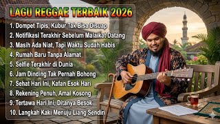 Download lagu LAGU REGGAE TERBAIK 2026 || 'Rekening Penuh, Amal Kosong' SOUND MUSIK PENGINGAT KEMATIAN mp3