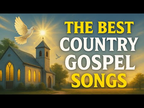 The Greatest Country Gospel Hymns of All Time – Full Nonstop Playlist With Lyrics ✝️