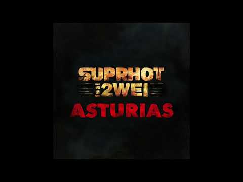 SUPRHOT feat. 2WEI – Asturias (Official Isaac Albéniz Cover)