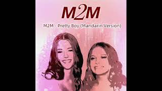 00's ~ M2M - Pretty Boy ( Mandarin Version )( 中文版 )