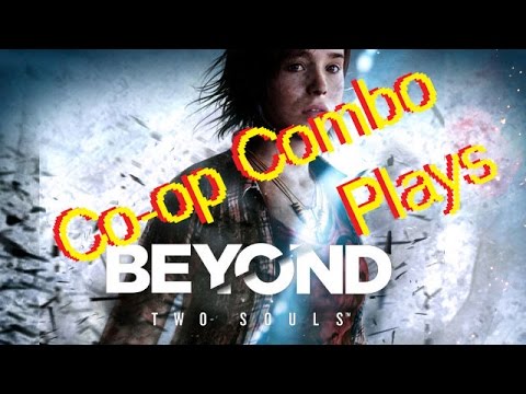 Beyond:Two Souls~Part 4~MEETING WILLEM DAFOE!!-Co op Combo