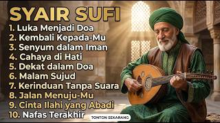 Download lagu SYAIR SUFI MENYENTUH HATI ✨ Makna Cinta Dalam Hakikat Jiwa mp3