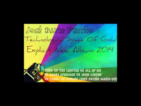 Turn up the lighter vs All of range Afrojack Vs John Legend Vs Vampy Vs Nekliff (José Patiño MashUp)