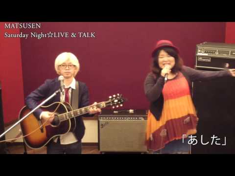 松千 Saturday Night★LIVE & TALK Vol.4 2016/02/27