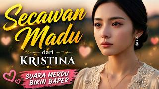 Download lagu Secawan Madu - Kristina | Suara merdunya bikin baper #cover #music mp3 Download lagu Secawan Madu - Kristina | Suara merdunya bikin baper #cover #music mp3