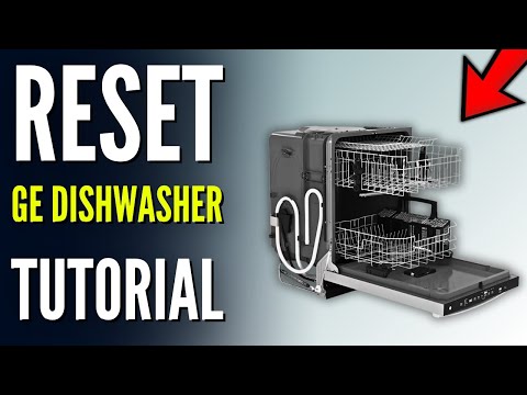 How to Reset GE Dishwasher?