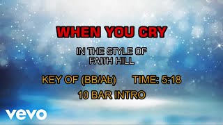 Faith Hill - When You Cry (Karaoke)