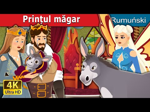 Prințul măgar | The Donkey Prince in Romanian | @RomanianFairyTales
