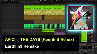 The Days (Avicii/Henrik B) - REMAKE