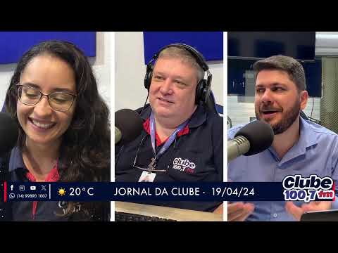 Jornal da Clube - 19/04/24 - Edição da Manhã