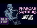 Pharoah Sanders Live at Jazz Cafe London 2011