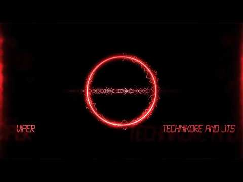 Technikore and JTS - Viper