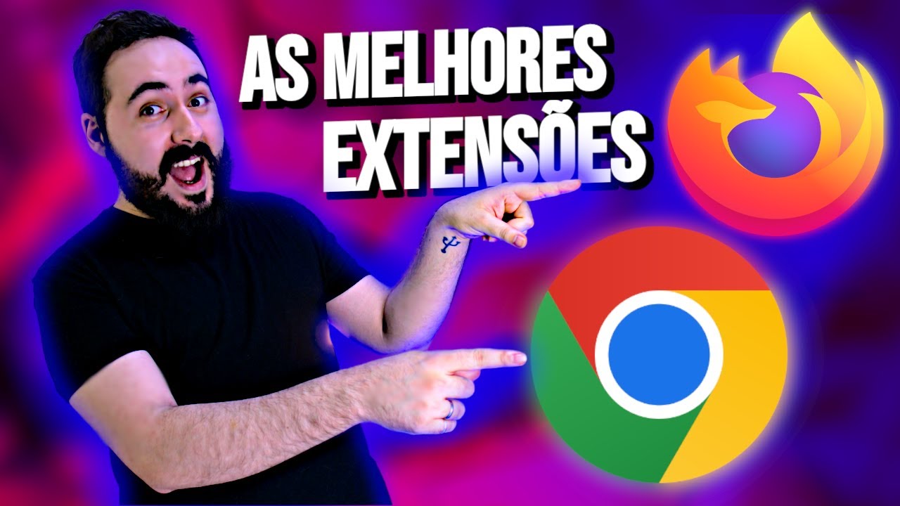 Your browser will get even better at them! - Best Chrome and Firefox Extensions