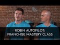 Robin Autopilot: Franchise mastery class long distance learning