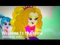Welcome to the show (Dazzlings only) русские ...