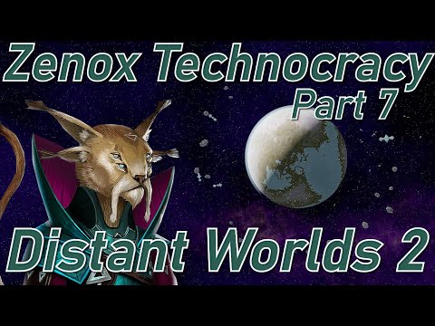 Getting Stronger and Growing Larger | Distant Worlds 2 | |Zenox Technocracy Part 7