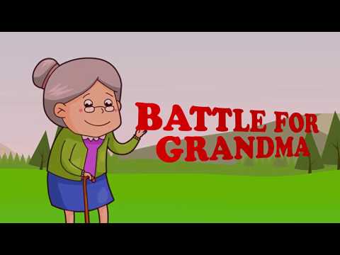 BATTLE FOR GRANDMA NEW INTRO