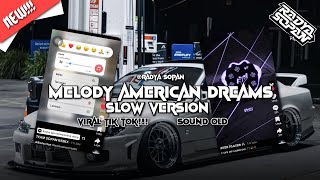 Download lagu DJ MELODY AMERICAN DREAMS X MAMA MANTU OLD STYLE - VIRAL TIK TOK!!! - SOUND TEAM SOPAN - Radya Spn mp3