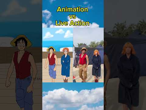 Luffy x Nami ANIMATION vs LIVE ACTION