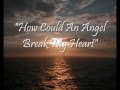 How Could An Angel Break My Heart - Toni Braxton and Kenny G