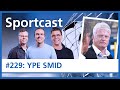 Erevoorzitter Ype Smid had Ultee al in de zomer vervangen | SPORTCAST #229