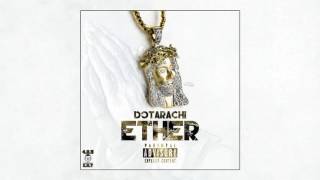 Dotarachi - Ether Freestyle