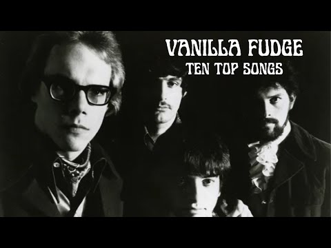 VANILLA FUDGE - TEN TOP SONGS│BEST OF ROCK #rock #classicrock #heavy #blues #hardrock