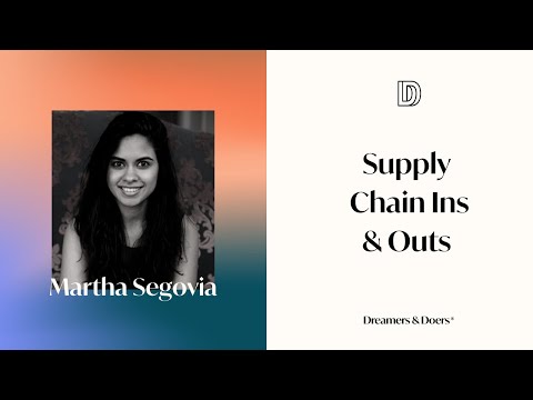 Supply Chain Ins & Outs with Martha Segovia