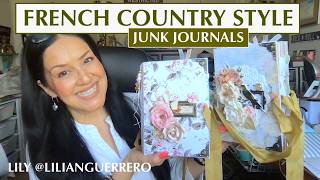 My Interpretation Of French Country Style Junk Journals (Flip Through Video)