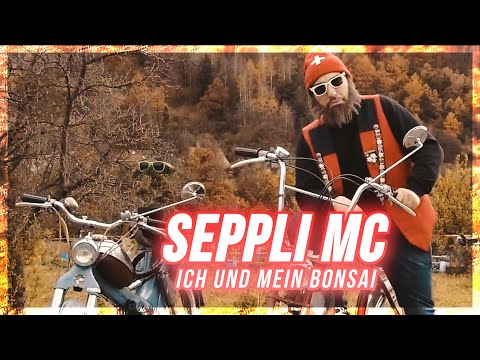Seppli Mc - Ich und mein Bonsai