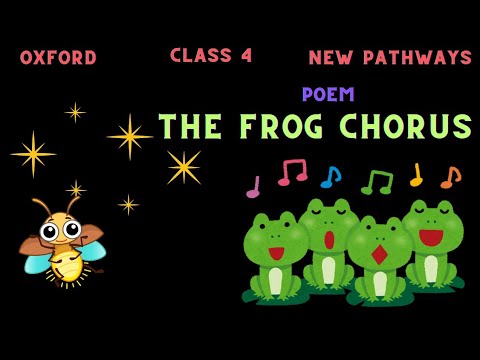 THE FROG CHORUS POEM CLASS 4 OXFORD BOOK NEW PATHWAYS by RUPERT S HOLLAND