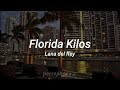 Lana Del Rey Florida Kilos Lyrics English Spanish Letra Inglés Español
