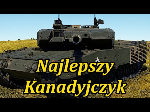 Najlepszy Kanadyjski czołg | Leopard 2A4M CAN | War Thunder PL