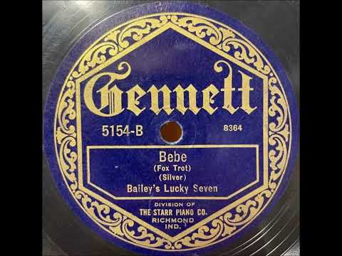 Bailey's Lucky Seven "Bebe" 1923 Roaring Twenties Jazz Band 78 RPM