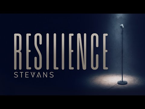 STEVANS - RESILIENCE (official video)