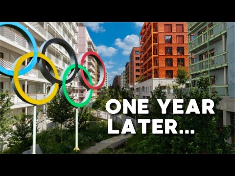 THE PARIS OLYMPIC VILLAGE: ONE YEAR ON