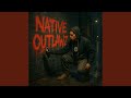 Native Outlaw