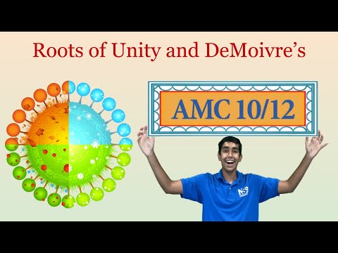 Roots of Unity & DeMoivre's Theorem - Mastering AMC 10/12