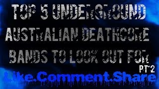 Top 5 Underground Australian Deathcore Bands Pt 2 (New 2014) HD