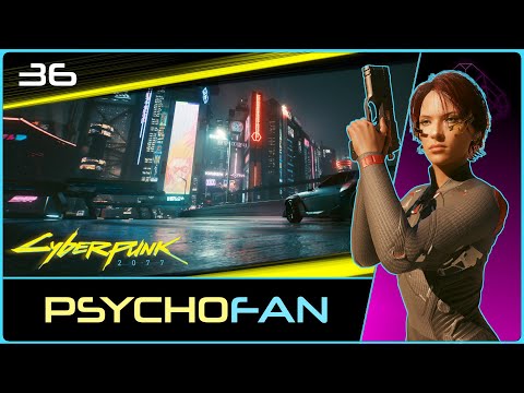 PsychoFan | CYBERPUNK (2.1) #36